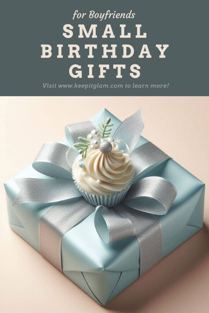 small birthday present for boyfriend