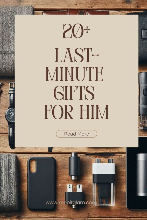 last-minute gift ideas for him