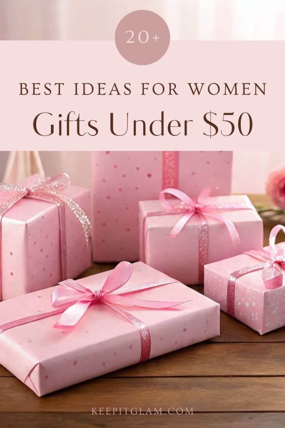 Best Gifts for Women $50 and Under