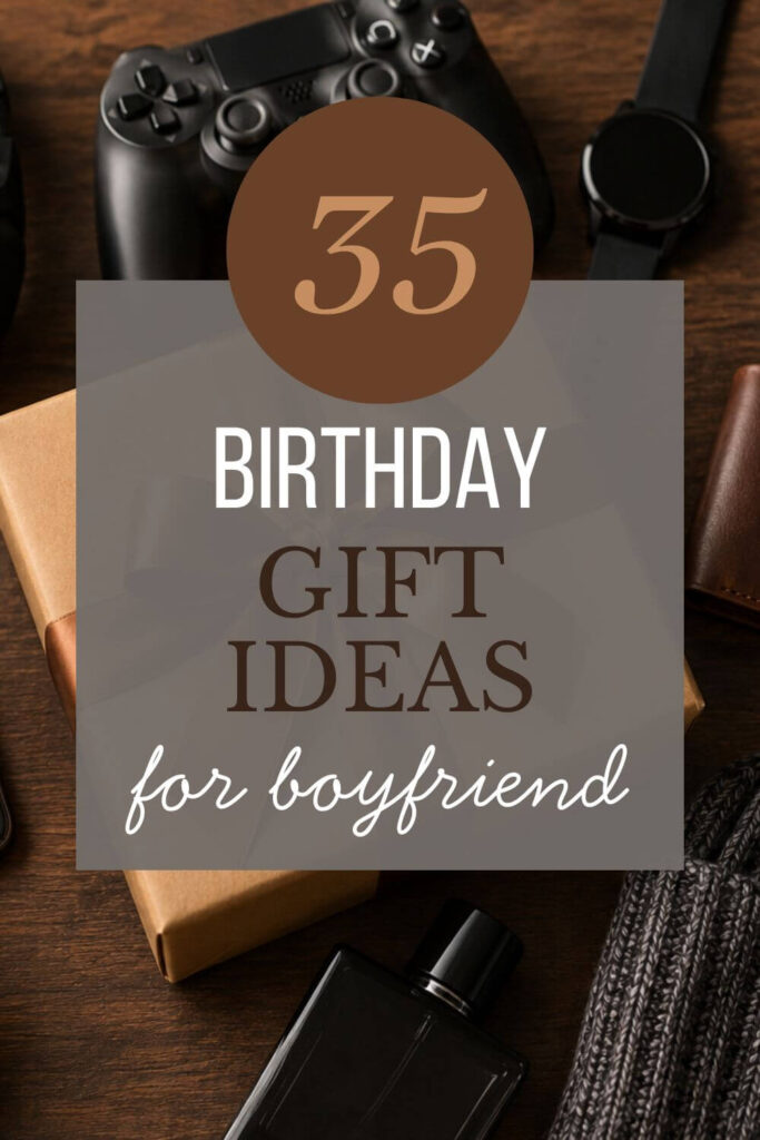 boyfriend birthday gift ideas