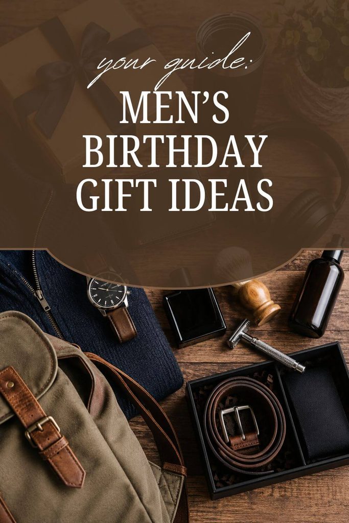 men's birthday gift ideas